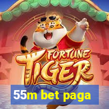 55m bet paga